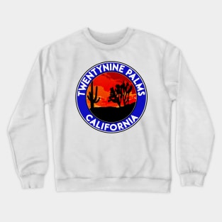 Twentynine Palms California Joshua Tree National Park 29 Crewneck Sweatshirt